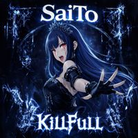 SaiTo - KillFull