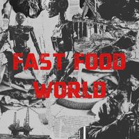 Dead Air - Fast Food World (Explicit)