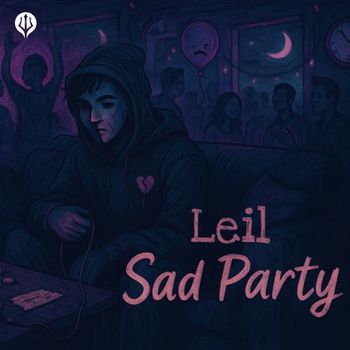Leil - Sad Party