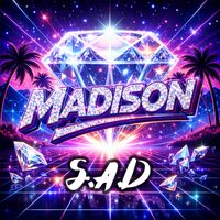 Madison - SAD