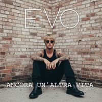EVO - Ancora un'altra vita