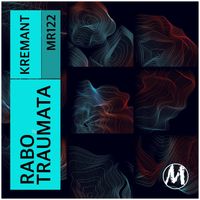 Rabo & Traumata - Kremant