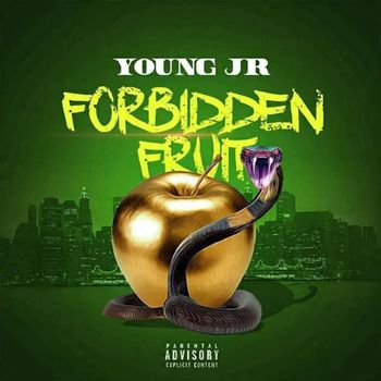 Young jr - Forbidden Fruit (Explicit)