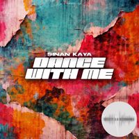 Sinan Kaya - Dance with Me