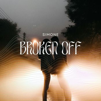 Simone - Broken Off
