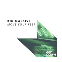Kid Massive - Move Your Feet