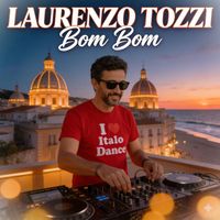 Laurenzo Tozzi - Bom Bom