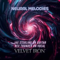 Neural Melodies - Velvet Iron