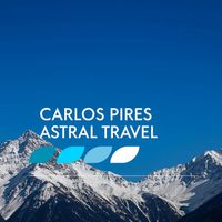 Carlos Pires - Astral Travel