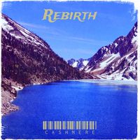 Cashmere - Rebirth