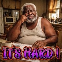 His Name's Sake - It's Hard