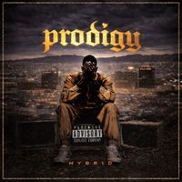 HYBRID - Prodigy (Explicit)