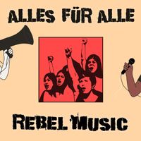 Amando Atodos - Alles für Alle / Rebel Music