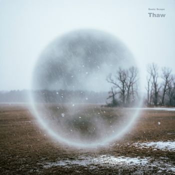 Sonic Scope - Thaw