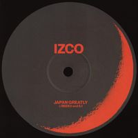 IZCO - Japan Greatly (feat. Reek0 and S.I)