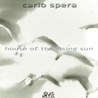 Carlo Spera - House of The Rising Sun (Cinematic Jazz Version)