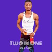 Jay Kay - Two in One (Explicit)