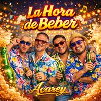 Septeto Acarey - La Hora De Beber