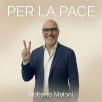 Roberto Meloni - per la pace