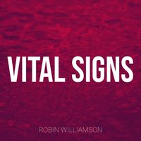 Robin Williamson - Vital Signs (Explicit)