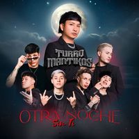 Turromantikos - Otra Noche Sin Ti