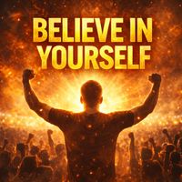 FC - Believe in Yourself