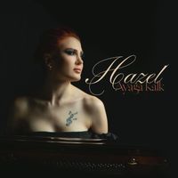Hazel - Ayağa Kalk