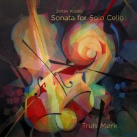 Truls Mørk - Kodály: Sonata for Solo Cello, Op. 8