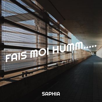 Saphia - Fais moi humm.....