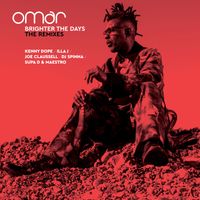 Omar - Brighter The Days (The Remixes)