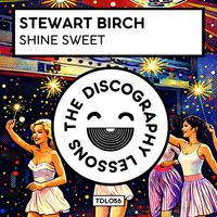 Stewart Birch - Shine Sweet