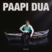 Nazz - Paapi Dua (Explicit)