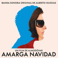 Alberto Iglesias - Amarga Navidad (Banda Sonora Original)