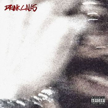 Sarcastically Kumar - DRUNK CALLS (Explicit)
