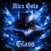 Alex Goto - GLASS