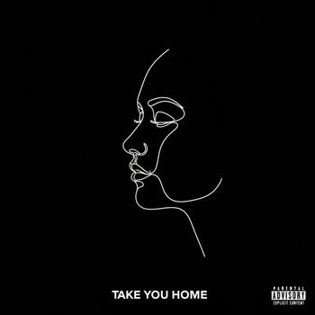 AA - Take You Home (Explicit)