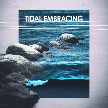 Various Artists - Tidal Embracing
