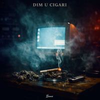 Bane - Dim u cigari