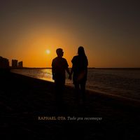 Raphael Ota - Tudo pra recomeçar