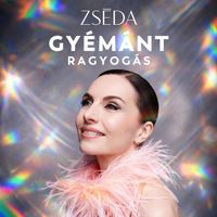 Zséda - Gyémánt ragyogás (Radio Edition)