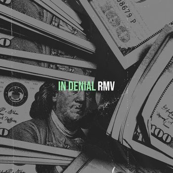 RMV - In Denial (Explicit)