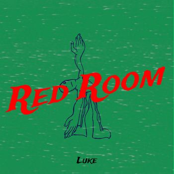 Luke - Red Room (Explicit)