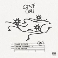 Dale Howard - House Mentality