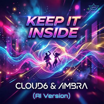 Cloud6, Ambra - Keep It Inside (AI Version)