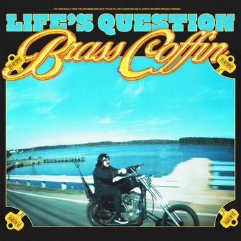 Life's Question - Brass Coffin