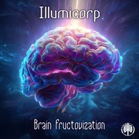 Illumicorp - Brain Fructovization