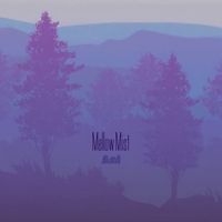 Ani - Mellow Mist