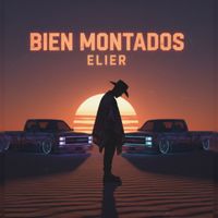 Elier - Bien Montados