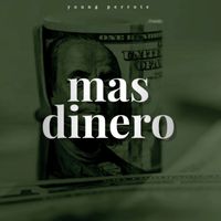 young perrote - mas dinero