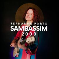 Fernanda Porto - Sambassim 2000